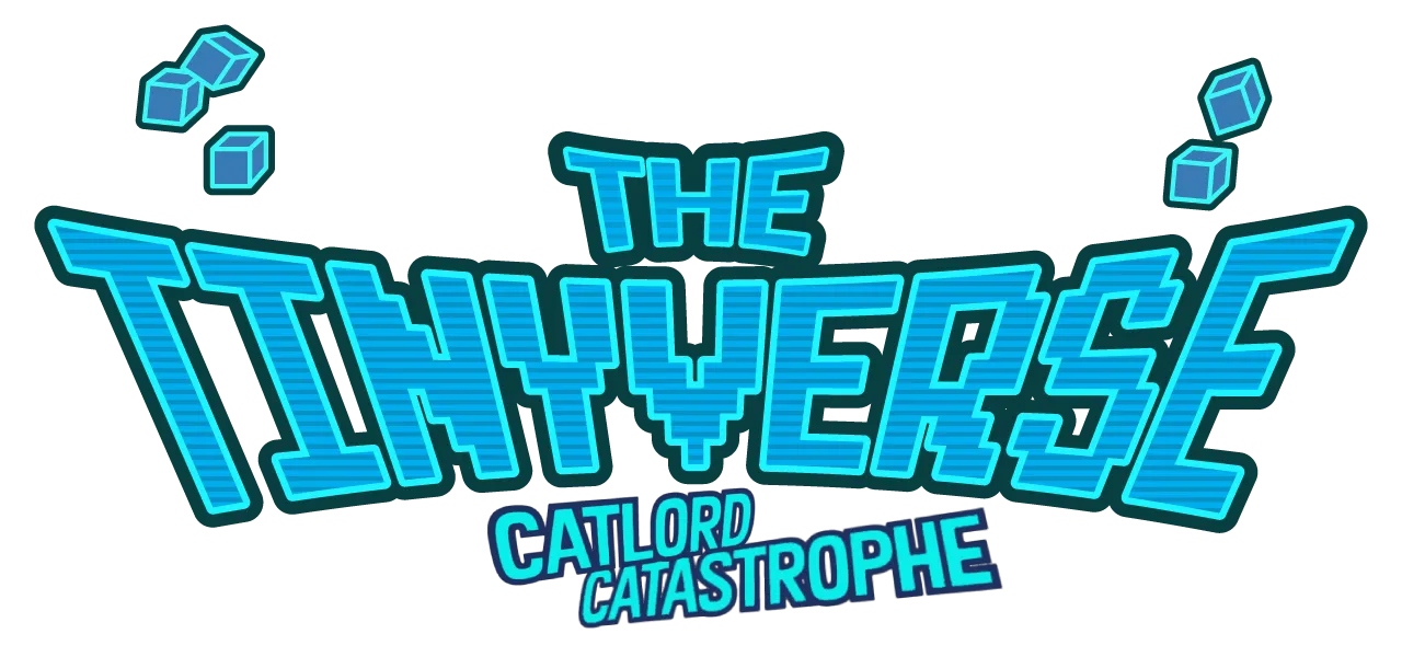 The Tinyverse: CatLord Catastrophe